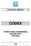 TECHNICAL MANUAL CODEX. THREE PASS CONDENSING BOILER WITH LOW NOx
