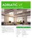 ADRIATIC VF. Active chilled beam with cooling, heating and ventilation QUICK FACTS