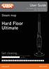 Hard Floor Ultimate. User Guide Vax Careline: (UK) (ROI) Steam mop. Get cleaning... vax.co.uk.