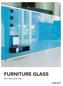 FURNITURE GLASS. Your space, your way