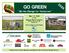 GO GREEN. Be the Change for Tomorrow. May 1-2, 2009 at the Mequon Nature Preserve 8200 W. County Line Rd. Mequon, WI. Free & Open to the Public