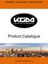 EXPERIENCED KNOWLEDGEABLE CUSTOMER FOCUSED. Product Catalogue.