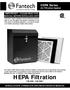 HEPA Filtration. HEPA Series. Air Filtration System IMPORTANT - PLEASE READ THIS MANUAL BEFORE INSTALLING UNIT