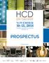 PROSPECTUS 10-13, 2018 NOVEMBER PHOENIX CONVENTION CENTER PHOENIX, AZ HCDEXPO.COM. Association Partners. In Association with. Founded and Produced by