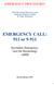 EMERGENCY CALL: 911 or 9-911