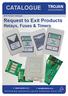 CATALOGUE. Request to Exit Products Relays, Fuses & Timers TROJAN DEVELOPMENTS Product Catalogue.