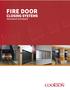 FIRE DOOR. AlarmGard & FireGard. Preferred door solutions.