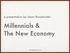 Millennials & The New Economy