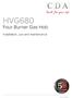 HVG680. Four Burner Gas Hob. Installation, use and maintenance.