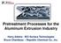 Pretreatment Processes for the Aluminum Extrusion Industry. Harry Adams - BCI Surface Technologies Bruce Chambeau Republic Chemical Co., Inc.
