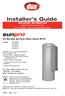 Installer s Guide IMPORTANT INFORMATION Read This Document First On completion, sign and leave with owner