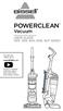 POWERCLEAN. Vacuum USER GUIDE 1305, 1306, 1645, 1646, 1647 SERIES. For How-To videos, go to