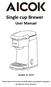 Single cup Brewer User Manual