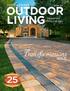 OUTDOOR LIVING. Transformations ISSUE THE. Designed. Around You SPRING 2017