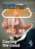 Ecolibrium. Cooling the cloud THE OFFICIAL JOURNAL OF AIRAH OCTOBER 2016 VOLUME 15.9 RRP $14.95 PRINT POST APPROVAL NUMBER PP352532/00001