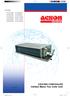 MODEL: ACWD CEILING CONCEALED Chilled Water Fan Coils Unit