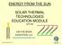 ENERGY FROM THE SUN. SOLAR THERMAL TECHNOLOGIES EDUCATION MODULE (sth01pp)
