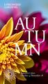 AU TU. Autumn s Colors Orchid Extravaganza. October 4 November 18 January 24 March 29 29