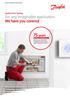 MAKING MODERN LIVING POSSIBLE. Danfoss Floor Heating. For any imaginable application We have you covered