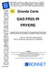 GAS FR25 IR FRYERS. Grande Carte SPECIFICATIONS CONSTRUCTEUR. Part A: Technical characteristics Part B: Technical instructions for installation