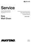 Service. Gas Wall Oven JGW8130DD*