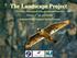 The Landscape Project. New Jersey Department of Environmental Protection Division of Fish and Wildlife Endangered and Nongame Species Program