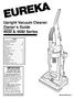 Upright Vacuum Cleaner Owner s Guide & 4680 Series. IMPORTANT Do not return this product to the store.