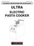 TECHNICAL INSTRUCTIONS FOR AFTER SALES ULTRA ELECTRIC PASTA COOKER