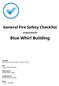 Blue Whirl Building. General Fire Safety Checklist. conducted for. Location 1029 McLean Ave, Dallas, TX 75211, USA. Visit 20 Sep :08 PM