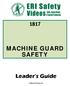 MACHINE GUARD SAFETY. Leader s Guide. Marcom Group Ltd.