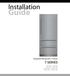 Installation. Guide. Integrated Refrigerator / Freezer 7 SERIES VBI7360 / CVBI7360 FBI7360 / CFBI7360 MVBI7360 / CMVBI7360 MFBI7360 / CMFBI7360
