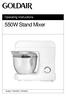 Operating Instructions. 550W Stand Mixer. Models: FMX300R, FMX300S