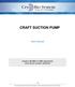 CRAFT SUCTION PUMP. User manual. Comply to ISO 9001 et requirements, is first aim for customer satisfaction