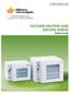 VACUUM HEATING AND DRYING OVENS Gentle and safe