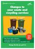Changes to your waste and recycling services
