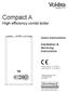 Compact A High effi ciency combi boiler Users Instructions Installation & Servicing Instructions Compact A 25 G.C. N Compact A 29 G.C. N 47-
