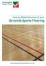 Care and Maintenance of your Dynamik Sports Flooring