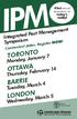 TORONTO OTTAWA BARRIE LONDON. Integrated Pest Management. Symposium. Monday, January 7. Thursday, February 14. Tuesday, March 4. Wednesday, March 5