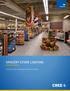 GROCERY STORE LIGHTING Application Guide. The Power to Turn Lighting into Bottom-Line Savings