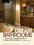 DREAM BATHROOMS. Cy-Fair s Beautiful... From Cozy Powder Rooms to Glorious Master Baths by Kara Wetmore French CY-FAIR HOMES