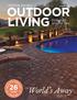 OUTDOOR LIVING. World s Away ISSUE. Designed. Around You THE SPRING 2018