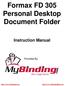 Formax FD 305 Personal Desktop Document Folder