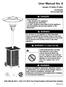 User Manual No. 6 WARNING. WARNING: For Outdoor Use Only WARNING DANGER. Models: , OUTDOOR PATIO HEATER