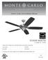 5CO52XX Series Fan UL Model No. : 5CO52. Owner s Guide and Installation Manual. Attach sales receipt to this card and retain as your proof of purchase
