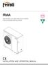 RMA AIR-WATER CHILLERS AND HEAT PUMPS FOR OUTDOOR INSTALLATION INSTALLATION AND OPERATION MANUAL