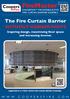 FireMaster. The Fire Curtain Barrier WITHOUT CORNER POSTS. Inspiring design, maximising floor space and increasing income.