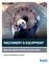MACHINERY & EQUIPMENT INDUSTRY-SPECIFIC PROTECTION SOLUTIONS QUICK REFERENCE GUIDE
