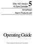 Elite 16D Version 16 Zone Controller Arrowhead Alarm Products Ltd. Operating Guide. Proudly Designed and Manufactured in New Zealand