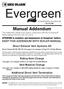 Manual Addendum. This Addendum needs to be used in conjunction with the Evergreen Boiler Manual P/N _0518