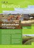 Briefing Issue 16. Infrastructure and ecology.   Inside...